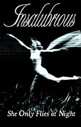 Insalubrious : She Only Flies at Night